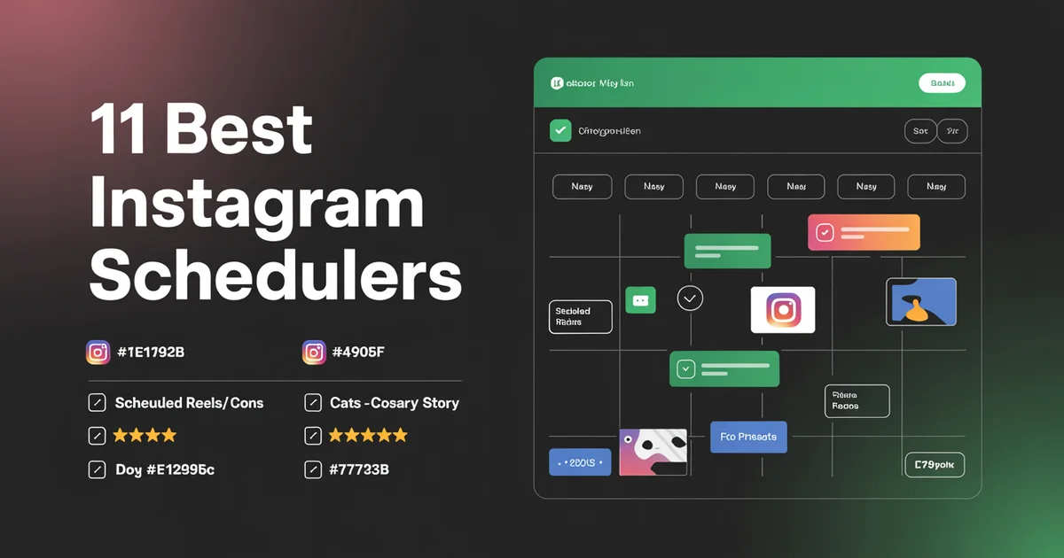 11 Best Instagram Schedulers in 2026 (I Tested Them All)