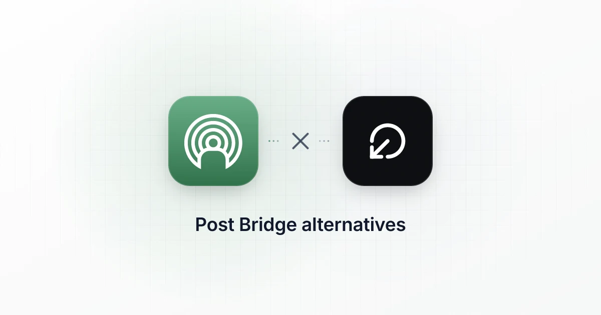 Best Post Bridge Alternatives in 2026: 6 Tools for Creators Who Want AI Content and AI Agents